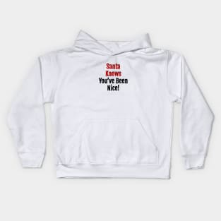 Santa Knows You've Been Nice - Christmas charm Kids Hoodie